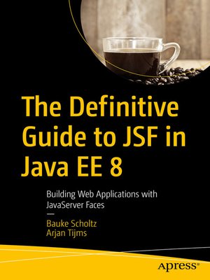 cover image of The Definitive Guide to JSF in Java EE 8